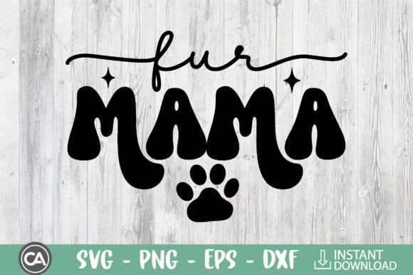 Fur Mama - Retro Dog SVG